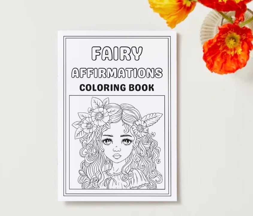 Inspirational Digital Art – Fairy Affirmation Coloring Sheets