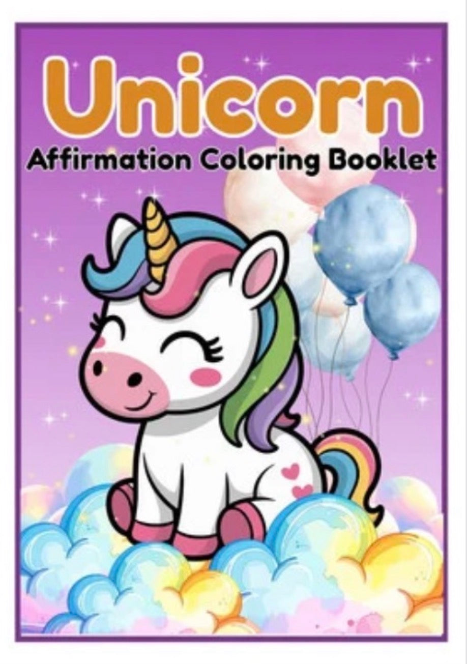 Magical Unicorn Affirmations – Printable Coloring Sheets